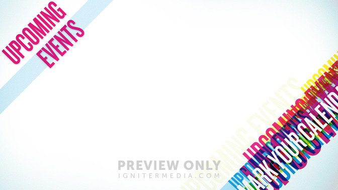 Multicolored_Text_-_Upcoming_Events_16x9-CONTENT-2#preset=tg_alt2.jpg