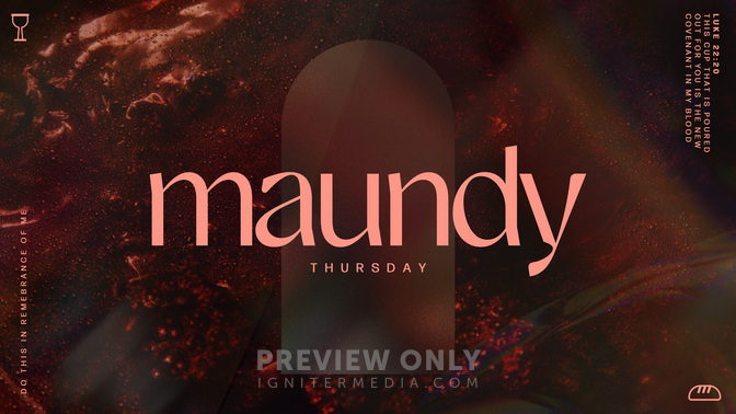 Easter_Edits_TT1_Maundy_Thursday_WIDE#preset=tg_title1.jpg