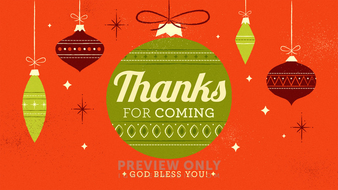 Retro_Ornaments_-_Thanks_for_Coming_16x9-TITLE-1#preset=tg_title1.jpg