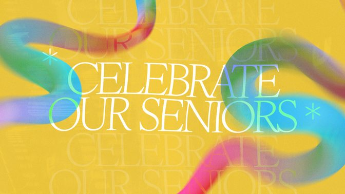 Graduation_Graduation_TT2_Celebrate_Our_Seniors_WIDE#preset=tg_title2.jpg