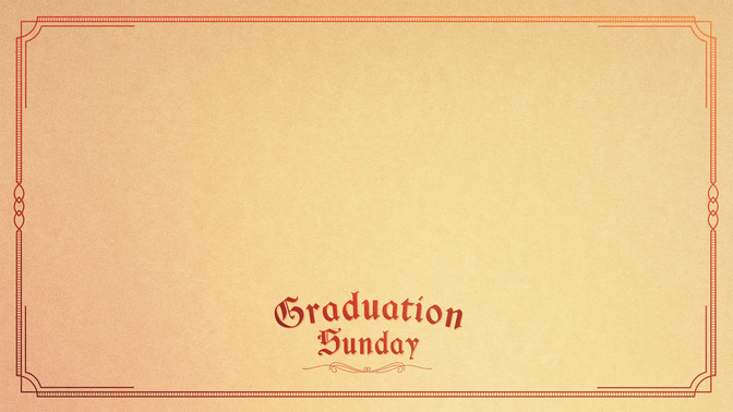 Graduation_Sunday_WIDE-CONTENT-2#preset=tg_alt2.jpg