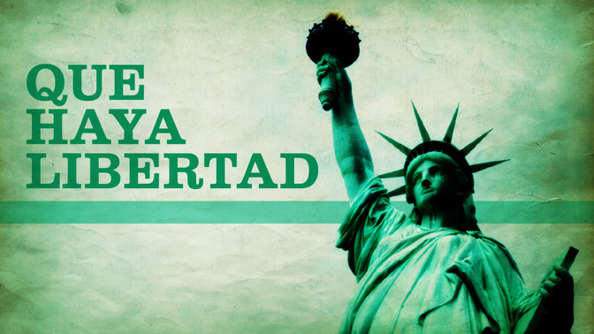 Que_Haya_Libertad_16x9-TITLE-2#preset=tg_title2.jpg