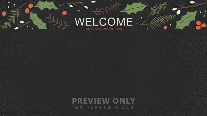 Christmas_Pine_-_Welcome_16x9-CONTENT-1#preset=tg_alt1.jpg