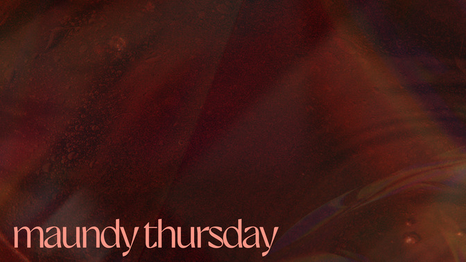 Easter_Edits_Alt1_Maundy_Thursday_WIDE#preset=tg_alt1.jpg