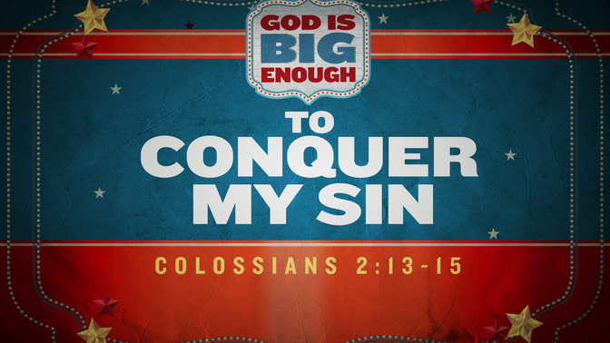 to conquer my sin