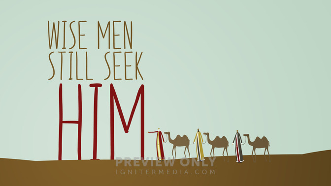 Wise_Men_Still_Seek_Him_16x9-TITLE-2#preset=tg_title2.jpg