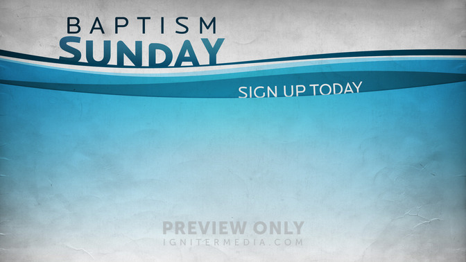 Baptism_Sunday_16x9-CONTENT-1#preset=tg_alt1.jpg