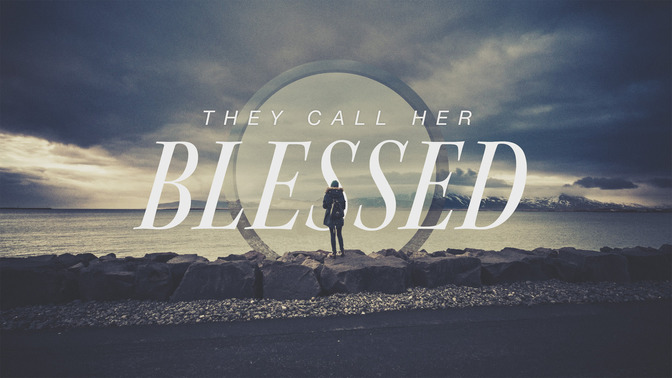 They_Call_Her_Blessed_16x9-TITLE-2#preset=tg_title2.jpg