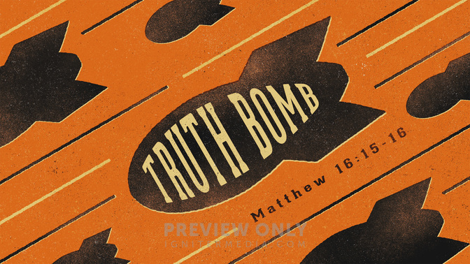 Truth_Bomb_WIDE-TITLE-1#preset=tg_title1.jpg