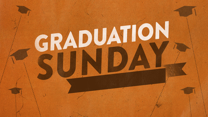 Graduation_Sunday_16x9-TITLE-2#preset=tg_title2.jpg