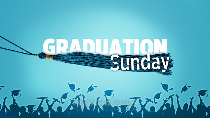 Graduation_Sunday_16x9-TITLE-2#preset=tg_title2.jpg