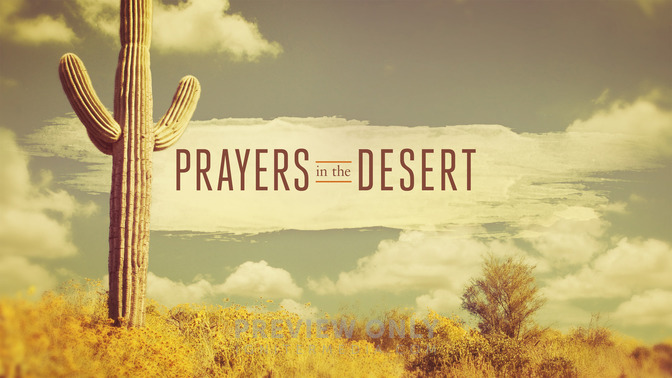 Prayers_in_the_Desert_16x9-TITLE-2#preset=tg_title2.jpg