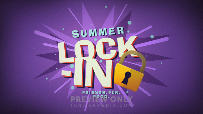 summer lock-in