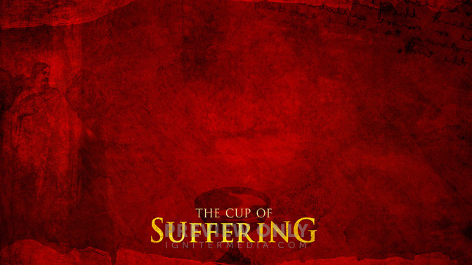 The_Cup_of_Suffering_16x9-CONTENT-2#preset=tg_alt2.jpg