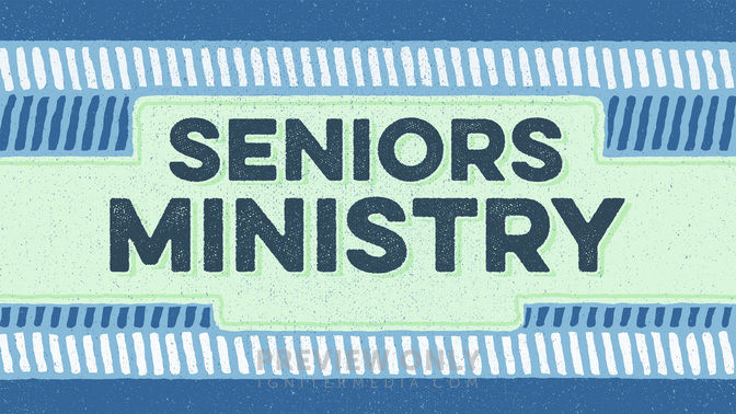 Seniors_Ministry_WIDE-TITLE-2#preset=tg_title2.jpg