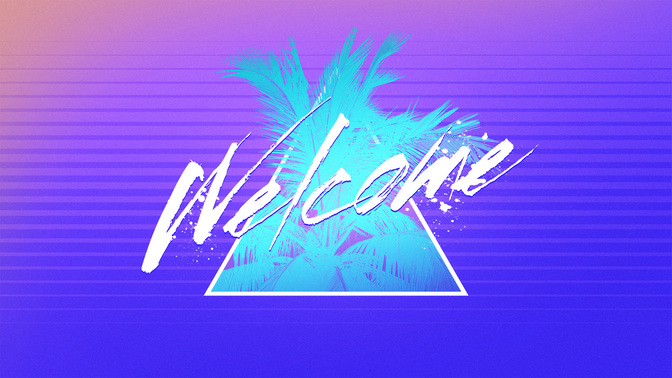 Summer_Vaporwave-Welcome-WIDE#preset=tg_title2.jpg