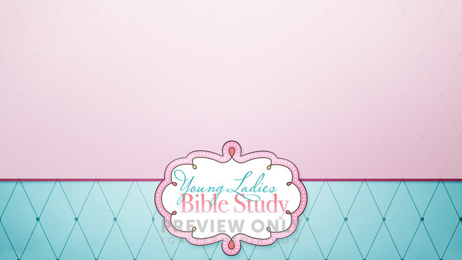Young_Ladies_Bible_Study_16x9-CONTENT-2#preset=tg_alt2.jpg