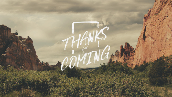 Thanks_For_Coming-WIDE#preset=tg_title2.jpg
