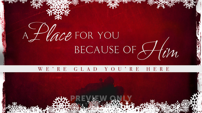 a place for you because of him