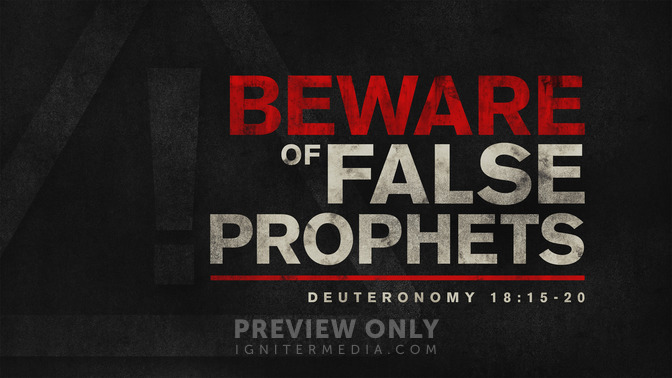 beware of false prophets