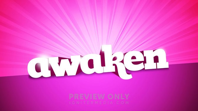 Awaken_16x9-TITLE-2#preset=tg_title2.jpg