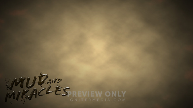 Mud_and_Miracles_16x9-CONTENT-2#preset=tg_alt2.jpg