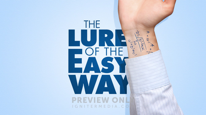 The_Lure_of_the_Easy_Way_16x9-TITLE-2#preset=tg_title2.jpg