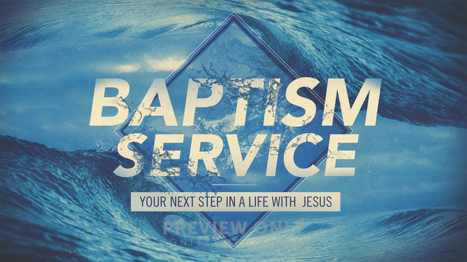 Baptism_Service_WIDE-TITLE-1#preset=tg_title1.jpg