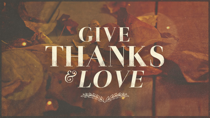 Give_Thanks__Love_16x9-TITLE-2#preset=tg_title2.jpg