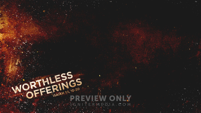 Worthless_Offerings_16x9-CONTENT-1#preset=tg_alt1.jpg