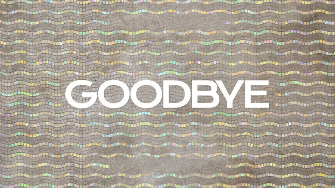 Easter Tile_Easter Tile_TT2_Goodbye#preset=tg_title2.jpg
