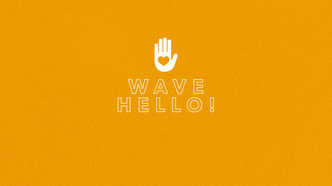 Wave-Hello-WIDE#preset=tg_title2.jpg