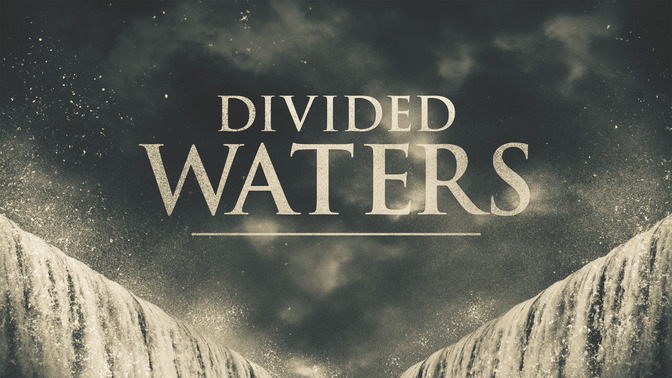 Divided_Waters_16x9-TITLE-2#preset=tg_title2.jpg