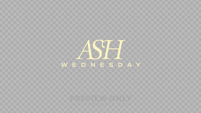 AshWednesday_Transparent#preset=preview_only.jpg