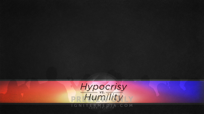 Hypocrisy_vs_Humility_16x9-CONTENT-1#preset=tg_alt1.jpg