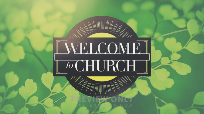 Bright_Foliage-Welcome_To_Church_WIDE-TITLE-2#preset=tg_title2.jpg
