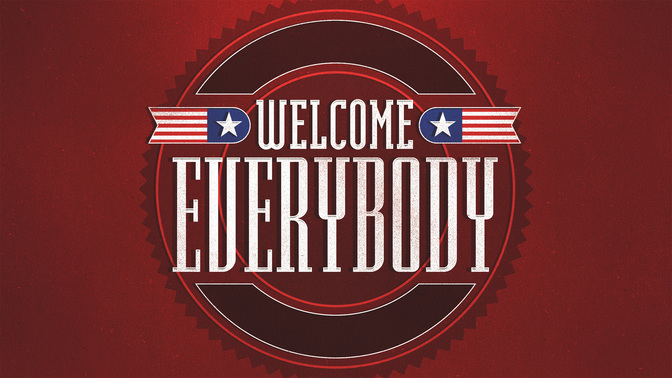 Memorial_Badge-Welcome_Everybody_WIDE-TITLE-2#preset=tg_title2.jpg