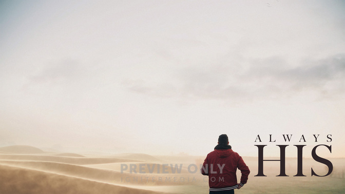 Always_His_WIDE-CONTENT-2#preset=tg_alt2.jpg