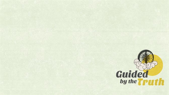 Guided_By_The_Truth_16x9-CONTENT-2#preset=tg_alt2.jpg
