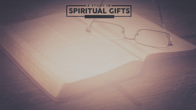 A_Study_In_Spiritual_Gifts_16x9-CONTENT-2#preset=tg_alt2.jpg
