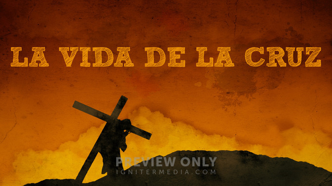 La_Vida_de_la_Cruz_16x9-TITLE-2#preset=tg_title2.jpg