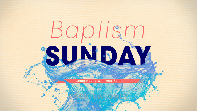 splash - baptism sunday