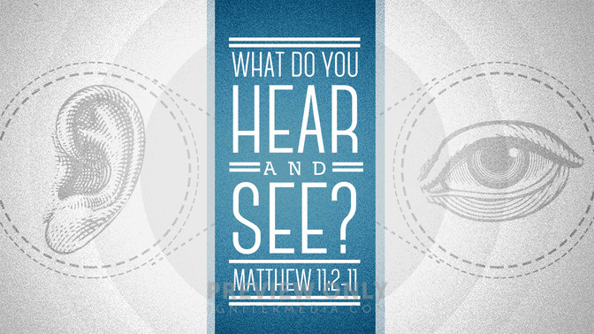 What Do You Hear and See?