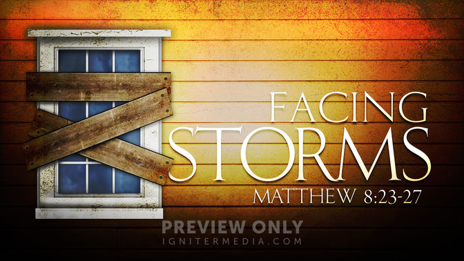 facing storms