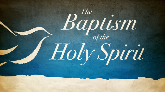 The_Baptism_of_the_Holy_Spirit_16x9-TITLE-2#preset=tg_title2.jpg
