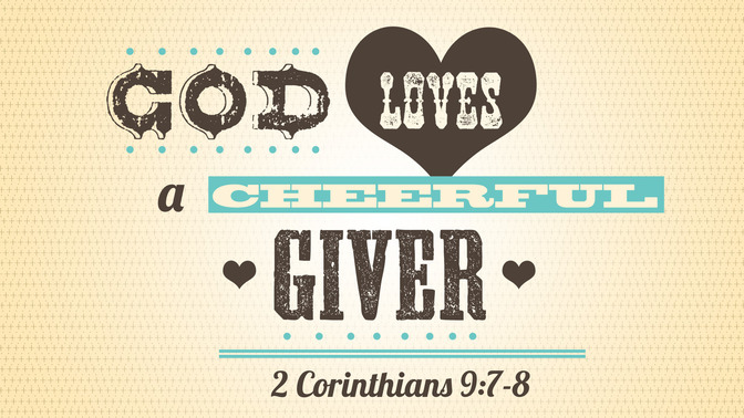 god loves a cheerful giver