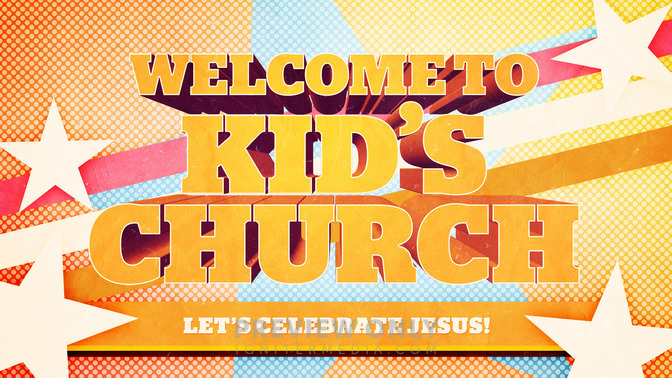 welcome to kids church