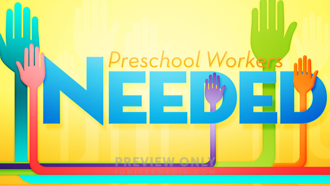 Preschool_Workers_Needed_16x9-TITLE-2#preset=tg_title2.jpg