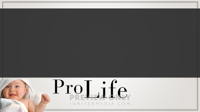 Pro_Life_16x9-CONTENT-2#preset=tg_alt2.jpg