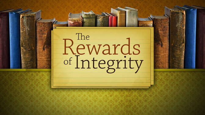 Rewards_of_Integrity_16x9-TITLE-2#preset=tg_title2.jpg